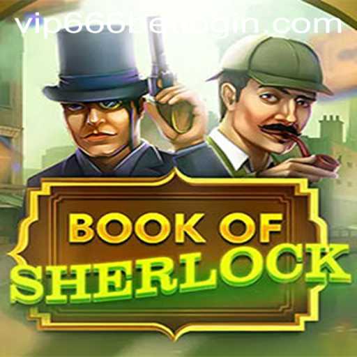 Exploring BookOfSherlock: A Thrilling Gaming Experience