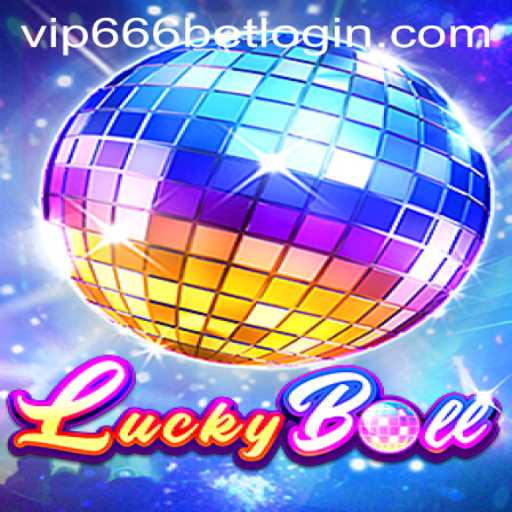 Exploring LuckyBall: The Exciting World of 666 Bet Login